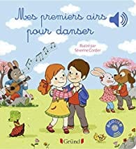 Livre sonore - Mes premiers airs pour danser