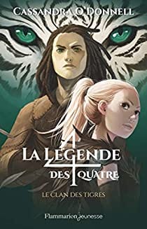 La légende des quatre T02 : Le clan des tigres