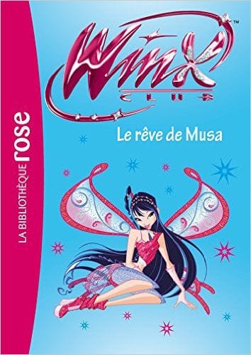 Winx Club T37 - Le rêve de Musa