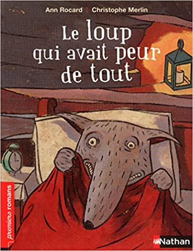 Le Loup qui avait peur de tout