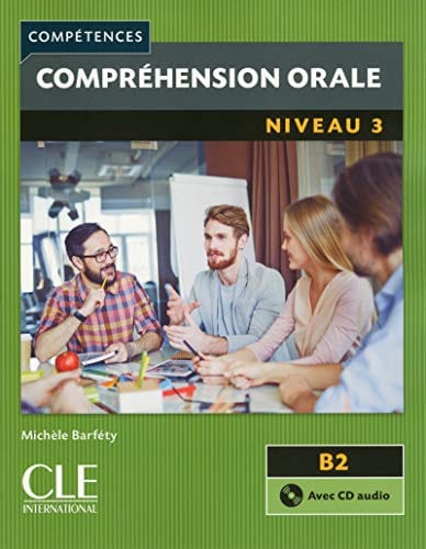 Compréhension Orale - Niveau 3 - B2