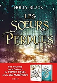 Le prince cruel, T 1.5 : Les soeurs perdues