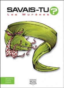 Savais-tu? En couleur T43 - Les murènes