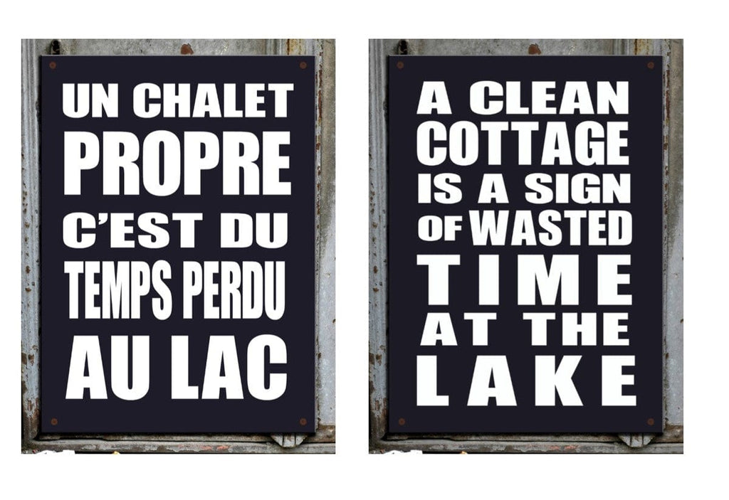 Affiche bilingue - Un chalet propre...
