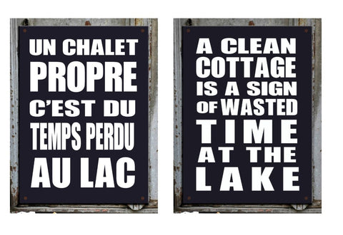 Affiche bilingue - Un chalet propre...