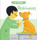 Au travail - Vétérinaires
