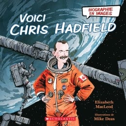 Biographie en images - Voici Chris Hadfield