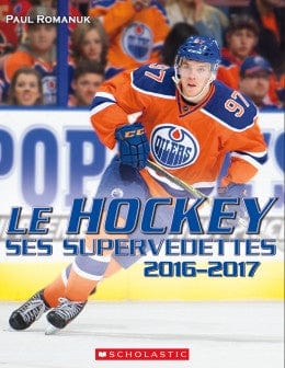 Le Hockey - Ses supervedettes 2016-2017
