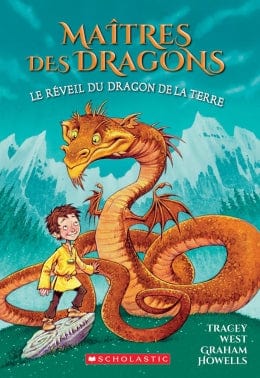 Maîtres des dragons T01 - Le réveil du dragon de la Terre