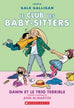 Le club des baby-sitters T05 - Dawn et le trio terrible