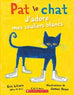 Pat le chat - J'adore mes souliers blancs