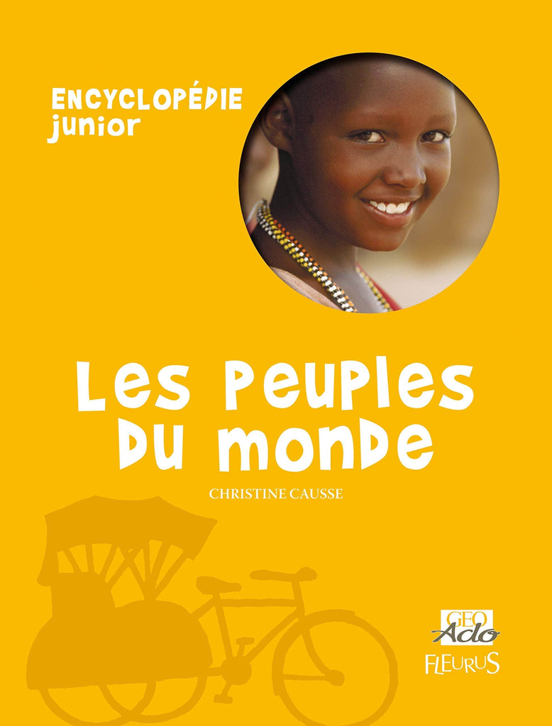 Encyclopédie junior - Les peuples du monde