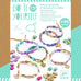 DIY - Perles de papier et bracelets à créer - Chics et dorés