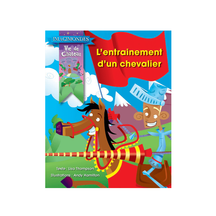 Imagimondes - Vie de Château - L'entraînement d'un chevalier