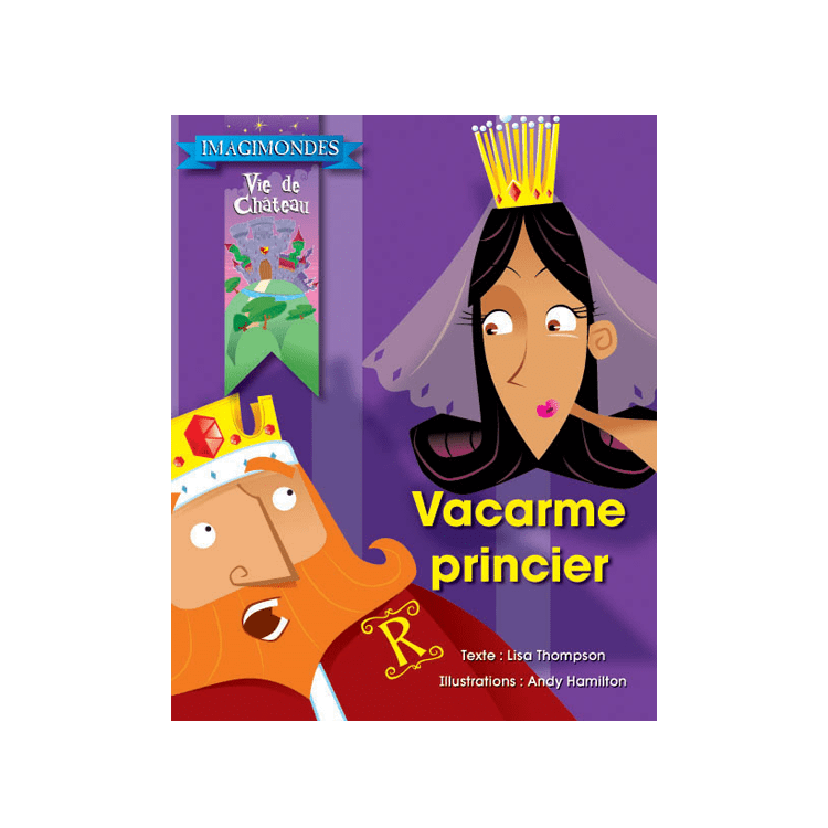 Imagimondes - Vie de Château - Vacarme princier