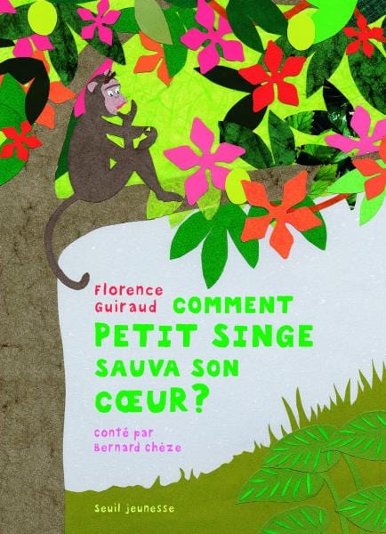 Petits Contes du Tapis - Comment petit singe sauva son cœur?