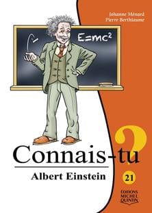 Connais-tu ? T21 - Albert Einstein