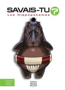 Savais-tu? En couleur T56 - Les hippopotames