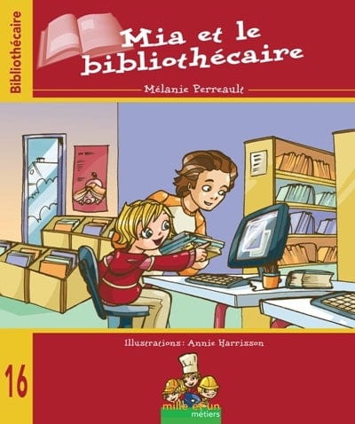 Mille et un métiers T16 - Mia et le bibliothécaire