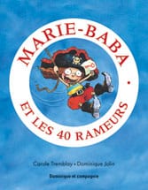 Petits classiques - Marie-Baba et les 40 rameurs