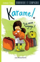 Karamel T02 - J'ai mon voyage !