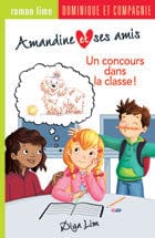 Amandine et ses amis  - Un concours dans la classe