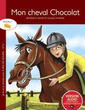 À pas de souris - Niveau 1 - Mon cheval Chocolat