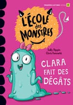 L’école des monstres : Clara fait des dégâts