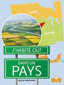 J'habite où ? - Dans un pays