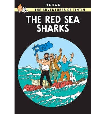 The adventures of Tintin: The red sea sharks