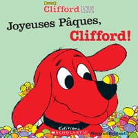 Lis avec Clifford - Joyeuses Pâques, Clifford !