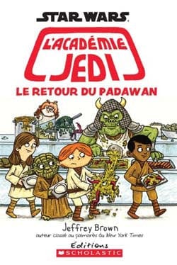 L'Académie Jedi T02: Le retour du padawan