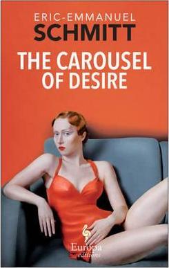 The carousel of desire