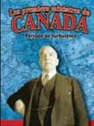 Les premiers ministres du Canada - Période de turbulence
