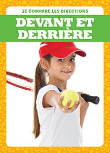Je compare les directions - Devant et derrière