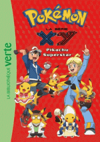 Pokémon T28 - La série XY - Pikatchu superstar