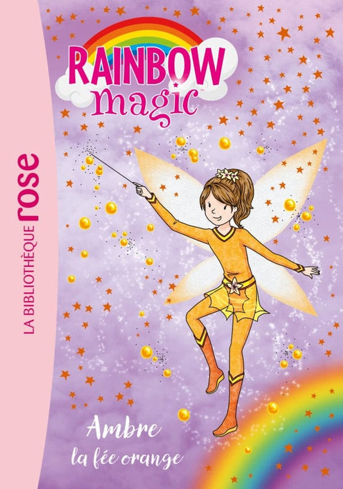 Rainbow Magic T02 - Ambre la fée orange