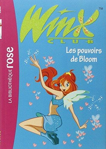 Winx Club T01 - Les pouvoirs de Bloom