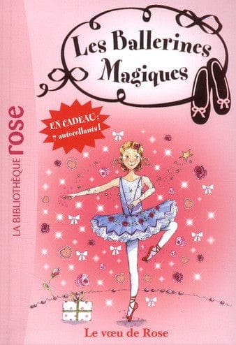 Les ballerines magiques T12 - Le vœu de Rose