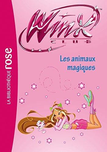 Winx Club T32 - Les animaux magiques