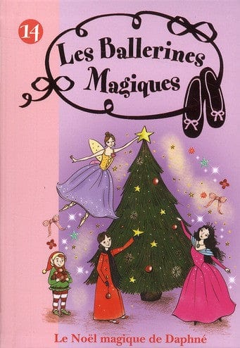 Les ballerines magiques T14 - Le Noel magique de Daphné