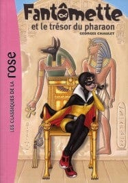 Fantômette T16 - et le trésor du pharaon