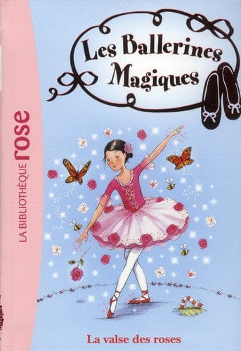 Les ballerines magiques T18 - La valse des roses