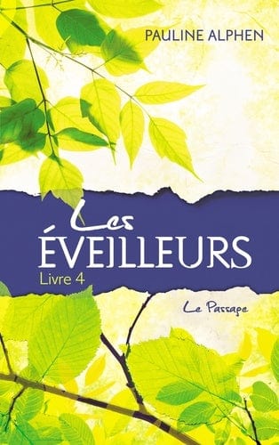 Les éveilleurs T04 - Le passage