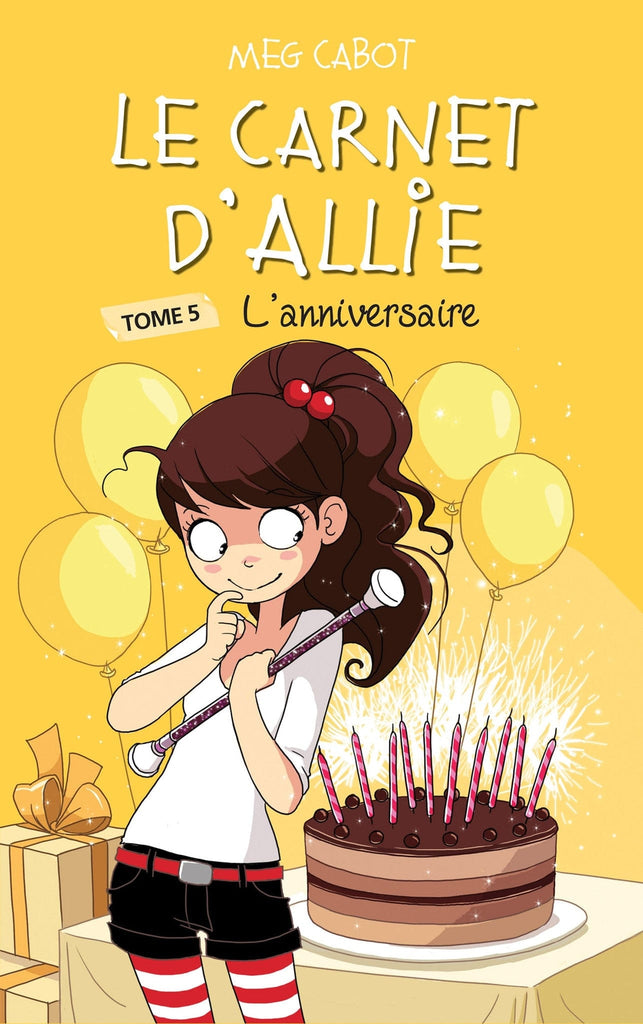 Le carnet d'Allie T05 - L'anniversaire