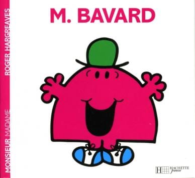 Les Monsieur Madame - M. Bavard