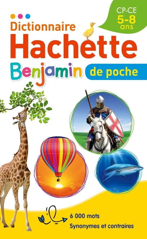Dictionnaire Hachette Benjamin 5 - 8 ans (poche)