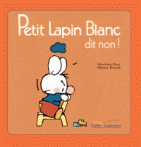 Petit lapin blanc dit non