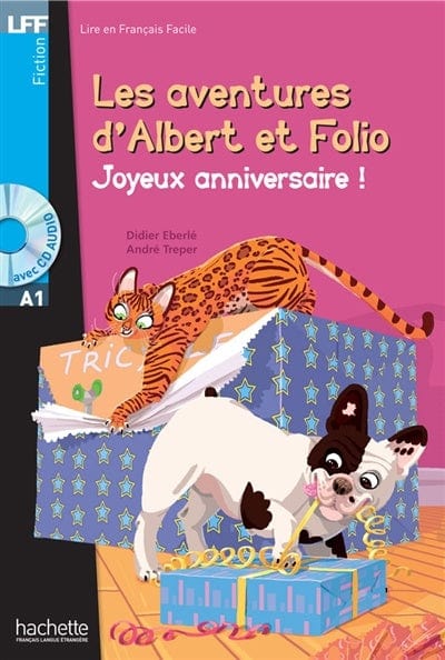 Lire en français facile - Les aventures d'Albert et Folio - Joyeux anniversaire - A1 + CD