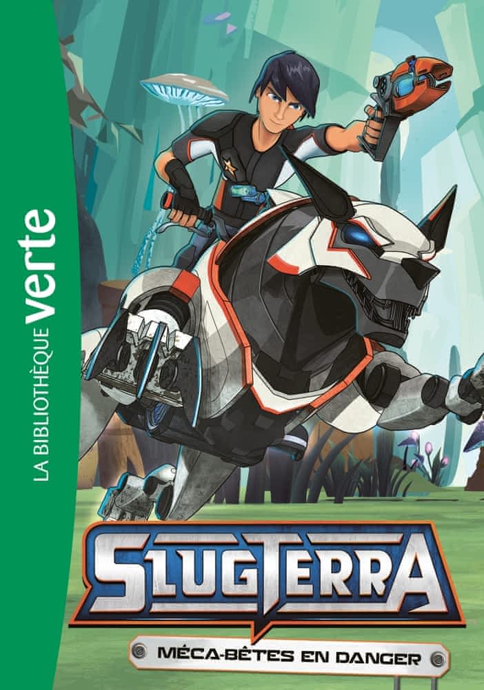Slugterra T10 - Méca-bêtes en danger